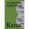 KNYGA Vizualumo sąsiuviniai. Karas