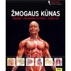 KNYGA Žmogaus kūnas. Organai, sistemos, funkcijos