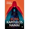Kopa. Kapitulos namai. Šešta „Kopa“ kronikų knyga