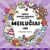 Mažas jaukus pasaulis. Meilučiai. Spalvinimo knyga