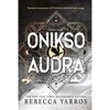 Onikso audra. Ketvirtasis sparnas. 3 knyga