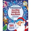 Pirmosios Kalėdų Senelio Kalėdos. Veiklos knyga su lipdukais
