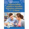 KNYGA Lietuvių kalbos rašybos ir skyrybos kartojimo užduotys 11-12 klasei