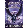 Skandaras ir dvasių stichijos karas. 5 knyga