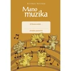 KNYGA Šviesa Mano muzika. Pratybų sąsiuvinis 4 klasei