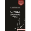 KNYGA Suaugę alkoholikų vaikai