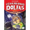 Vilkolakiukas Dolfas. Vilkolakių miškas. 4 knyga