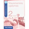 Šviesa Visuomeninis ugdymas. Pratybų sąsiuvinis 2 klasei. Serija Maži milžinai