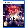 Shadows Abejonių šešėliai – PlayStation 5