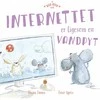 A big hug book Didelė apkabinimų knyga – INTERNETAS KAIP VANDENS PUDRA