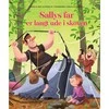 KNYGA Carlsen Sallys far er langt ude i skoven