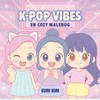 KPop Demon Hunters,Forlaget Tukan K-Pop – Vibracijos, Jaukus Spalvinimo Knygelė