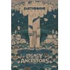 Earthborne Games Earthborne Rangers: Legacy of the Ancestors