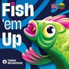 Fish 'em Up | LT/EN