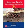 Gmt Games Liberty or Death: The American Insurrection