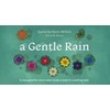 Incredible Dream Studios A Gentle Rain - Hobby Edition