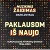 MUZIKINIS ŽAIDIMAS | PAKLAUSOM IŠ NAUJO (papildymas)
