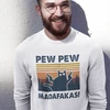 Džemperis "Pew Pew Madafakas" (be kapišono)