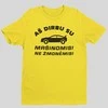 Marškinėliai "Aš dirbu su mašinomis"