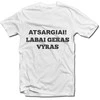 Marškinėliai "Atsargiai! Labai geras vyras"