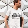 Marškinėliai "Be a leader"