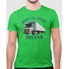 Marškinėliai "Born to drive trucks"