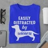 Marškinėliai "Easily distracted by wieners"