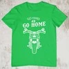 Marškinėliai "Go Home"