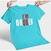 Marškinėliai "I'm broken"