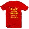 Marškinėliai "Karalius gali būti tik vienas"