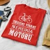 Marškinėliai "Tikriems vyrams nereikia motorų"