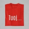 Marškinėliai "Tuoj"