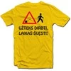 Marškinėliai "Užteks dirbti, laikas švęsti!"