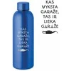 Metalinė termo gertuvė "Lieka garaže" (500ml)