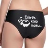 Moteriški apatiniai su spauda nugaroje "Žiūrėk kaip moku"