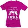 Moteriški marškinėliai "Kas vyksta mergvakaryje - lieka mergvakaryje!"
