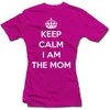 Moteriški marškinėliai "Keep calm I am the mom"