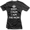Moteriški marškinėliai "Keep calm I am the mom"