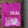 Moteriški marškinėliai "Real women ride motorcycle"