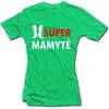 Moteriški marškinėliai "SUPER MAMYTĖ"