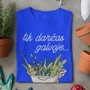 Moteriški marškinėliai "Tik daržas galvoje"