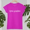 Moteriški marškinėliai "Vyno prašau"