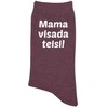 Moteriškos kojinės "Mama visada teisi"
