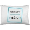 Pagalvės užvalkalas "Rezervuota tėčiui"