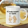 Puodelis "Aš noriu pasenti su tavimi"