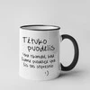 Puodelis "Tėtuko puodelis"