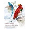 GTC Knyga Mečislovas Žalakevičius: ORNITOLOGIJOS RAIDA