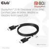 Club 3D Club3D Kabelis DisplayPort 2.1 na DisplayPort 2.1, VESA DP80, 4K240Hz/8K60Hz/10K60Hz (M/M), 1.6m, juoda