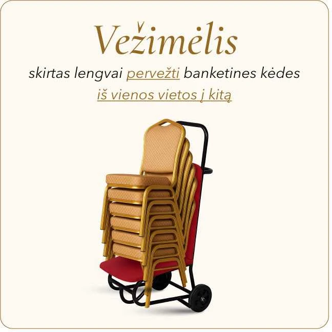 Banketinių kėdžių vežimėlis
