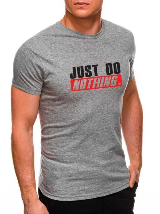 Pilki vyriški marškinėliai Just do nothing